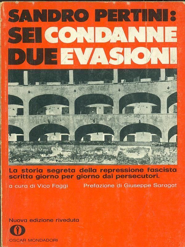 sei condanne due evasioni pertini